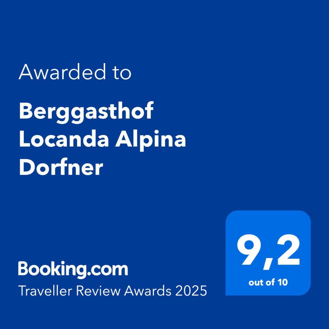Berggasthof Locanda Alpina Dorfner Montagna Eksteriør bilde